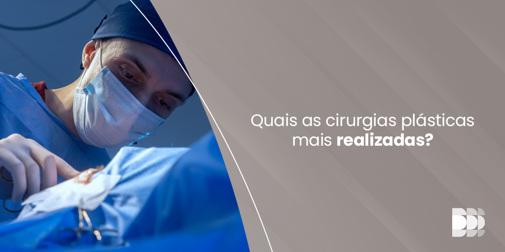 Dr Paulo Henrique Laia - Quais as cirurgias plasticas mais realizadas